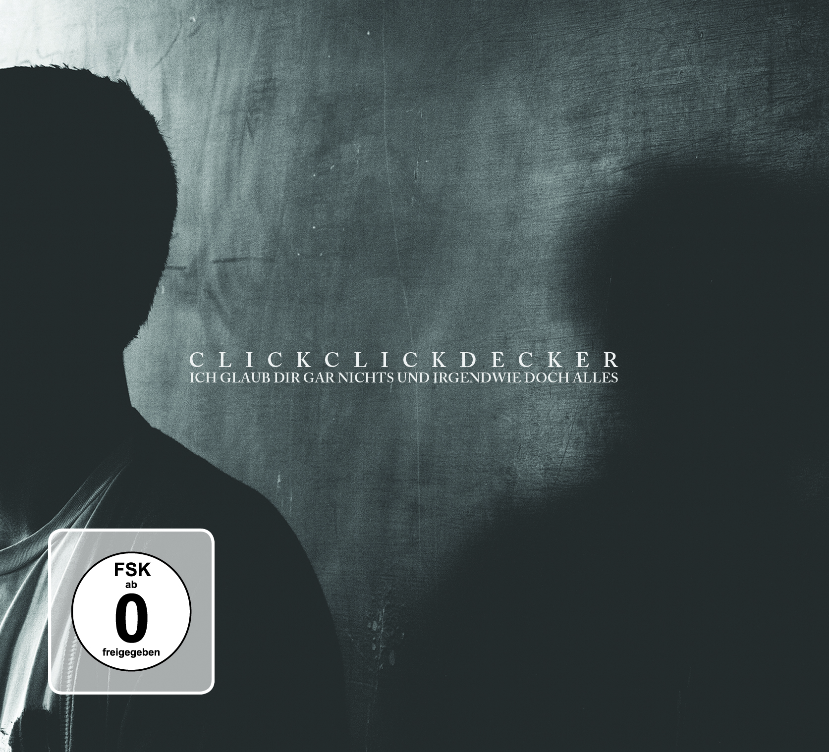 CLICKCLICKDECKER - ICH GLAUB DIR GAR NICHTS UND IRGENDWIE DOCH ALLES
