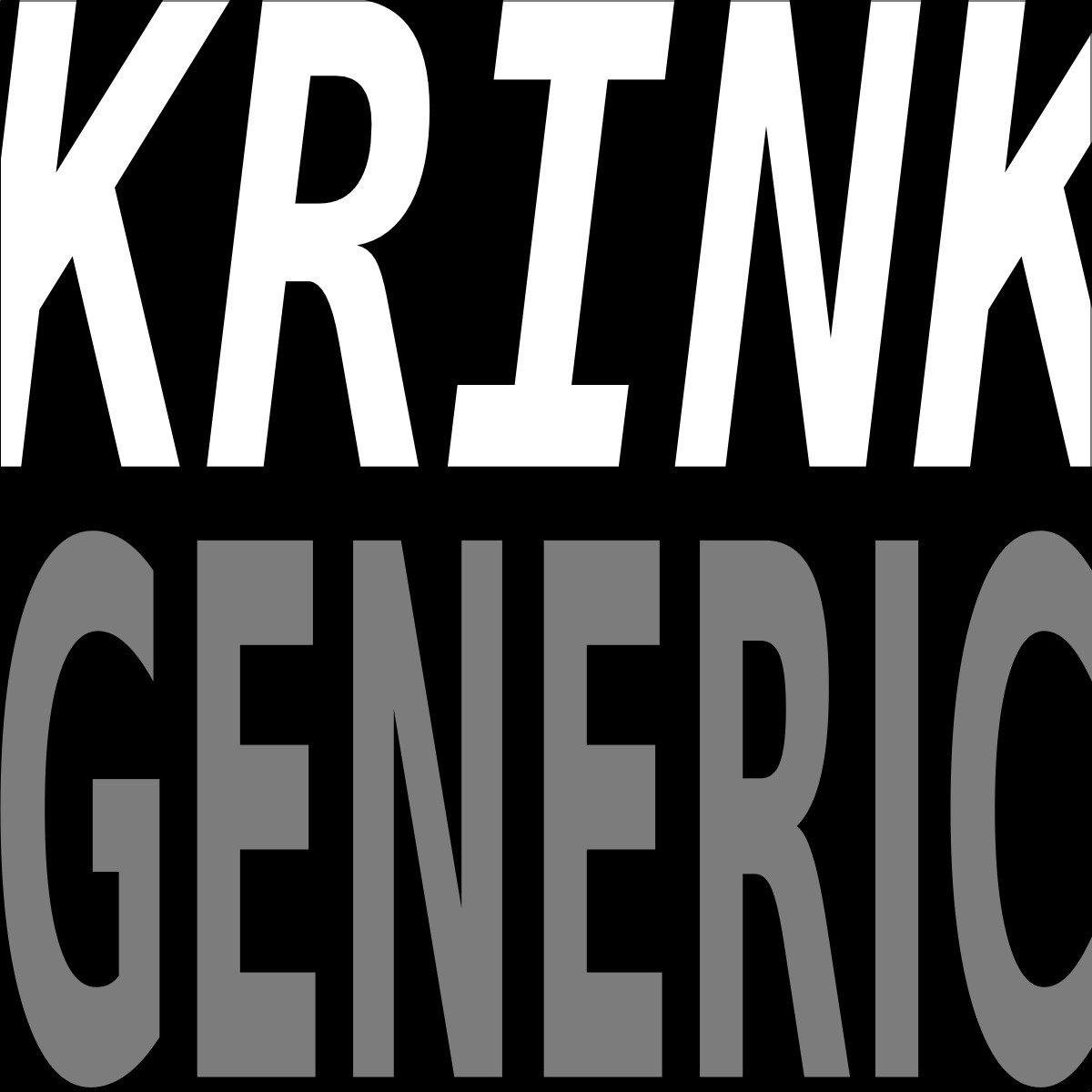 KRINK - GENERIC EP OUT NOW!