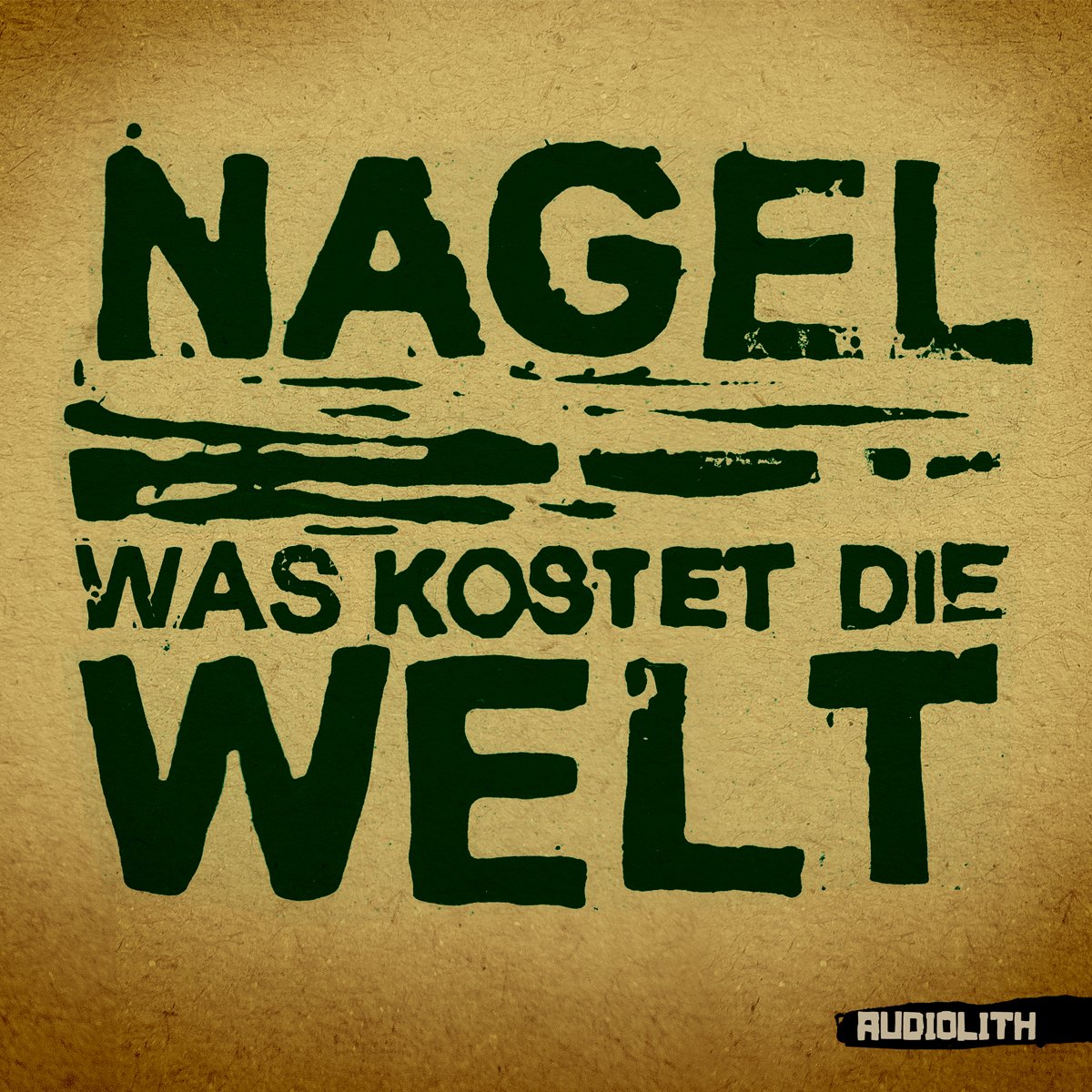 NAGEL - WAS KOSTET DIE WELT 10"/DL OUT NOW!