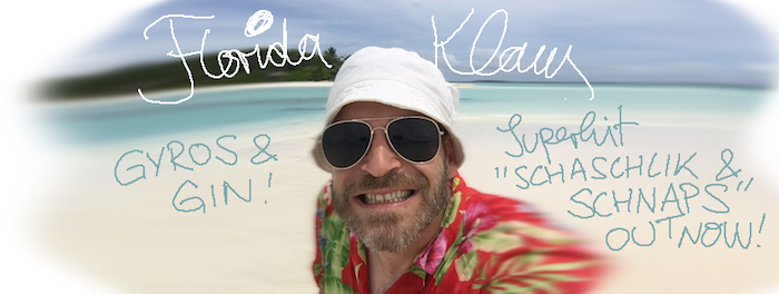 Video: Florida Klaus "Schaschlik + Schnaps"