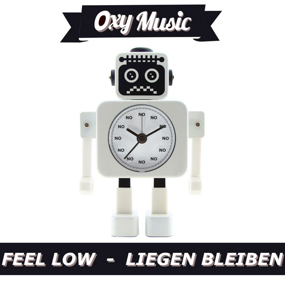 Oxy Music - Feel Low/Liegen Bleiben